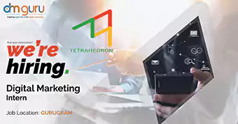 Digital Marketing Job and Internship at Tetrahedron in Noida