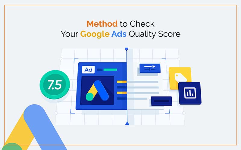 method to check google ads quality score