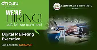 Digital Marketing Executive Job at Rabindranath World School Gurgaon