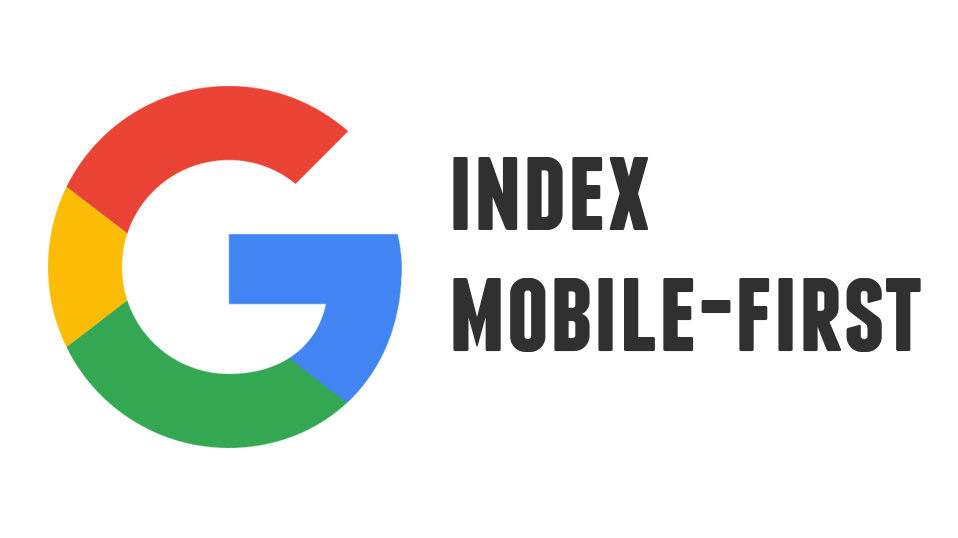 google mobile first index 2018