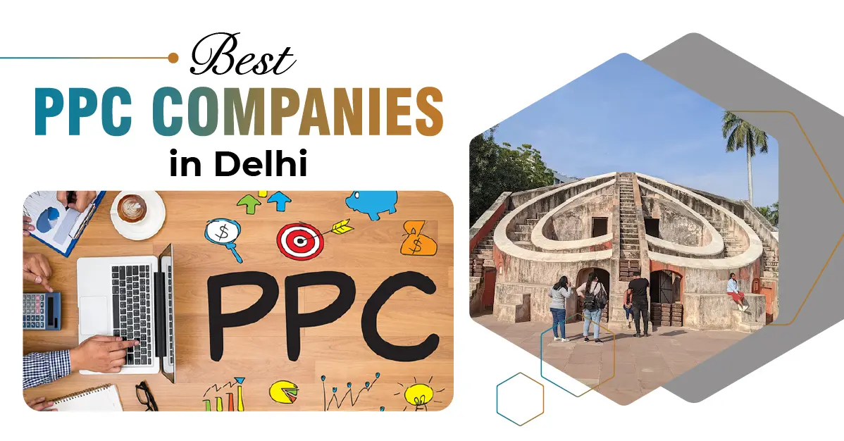Best PPC Companies In Delhi
