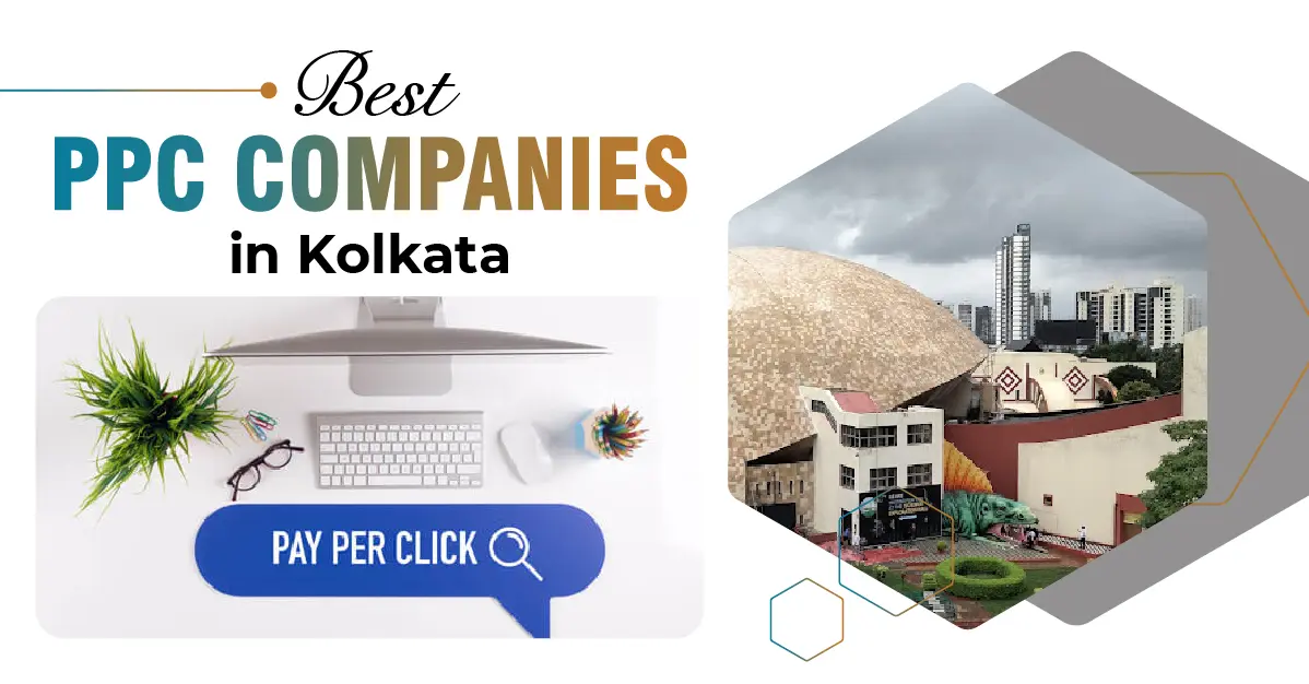 Best PPC Companies In Kolkata