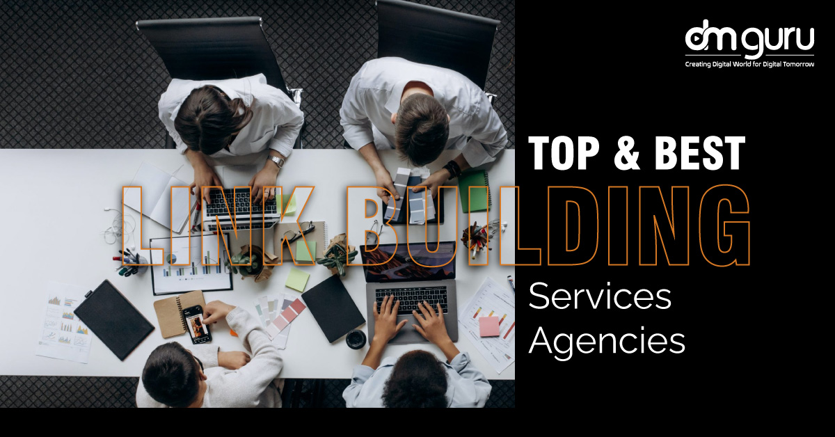 Top & Best Link Building Services Agencies