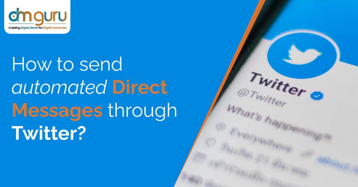 Send Automated Direct Messages Through Twitter
