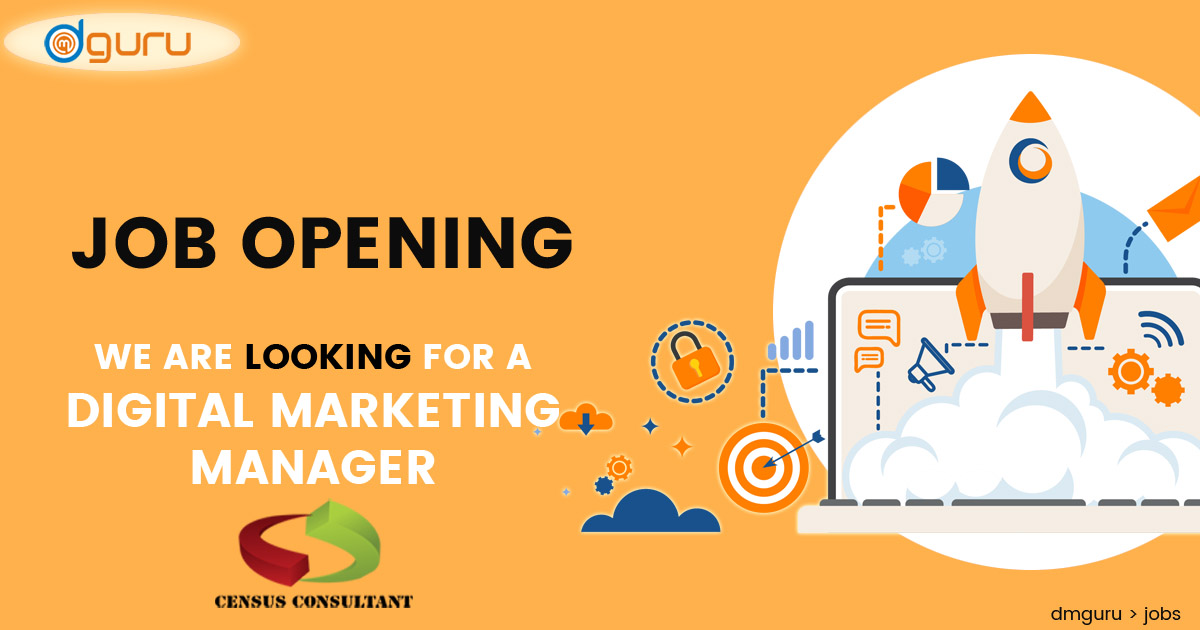 Digital Marketing Manager Job/Vacancy at Census Consultant