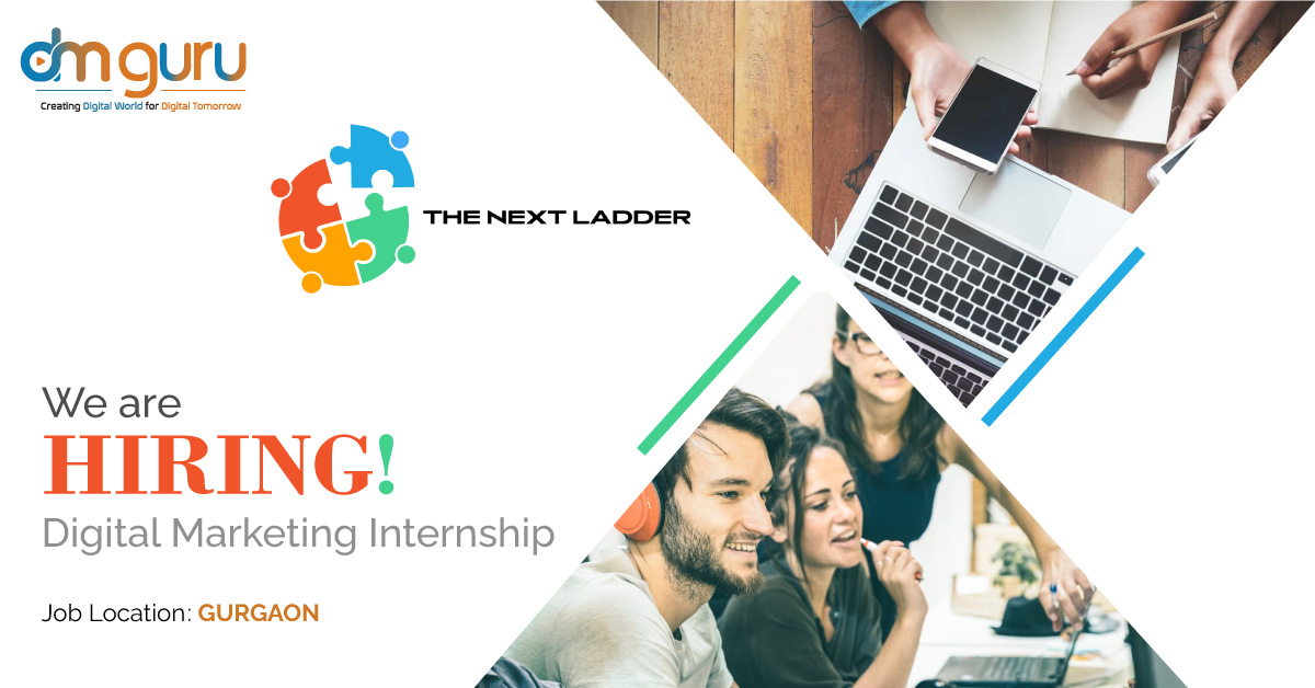 Digital Marketing Internship Vacancy at The Next Ladder