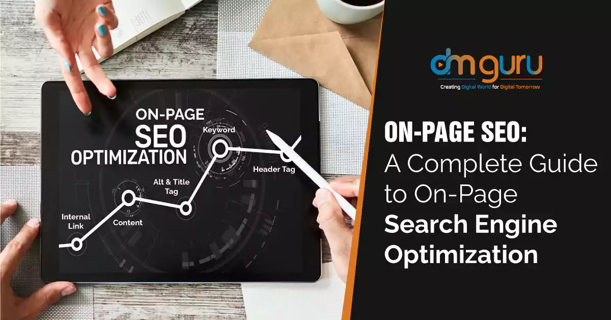 On-Page SEO: A Complete Guide To On-Page Search Engine Optimization
