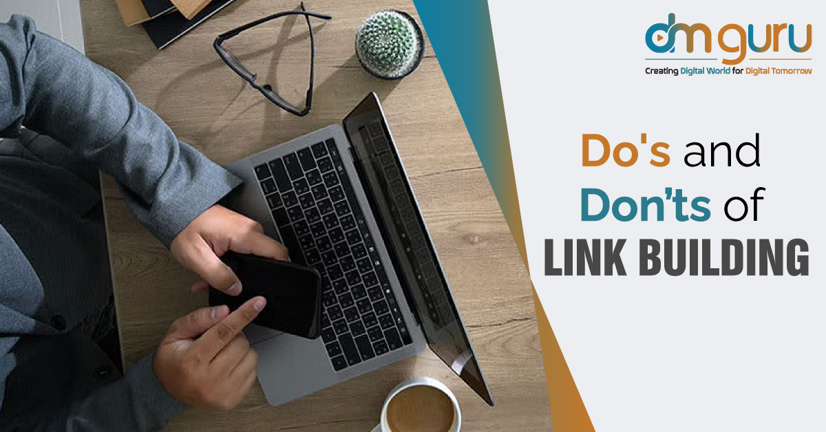 Do\'s and Don’ts of Link Building 